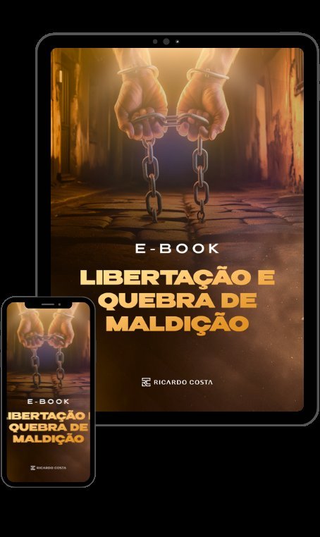 Libertação e Quebra de Maldição – Um Guia Bíblico para Romper Cativeiros Espirituais.